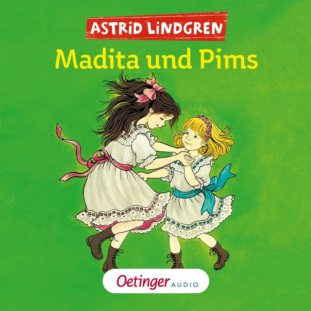 Madita 2. Madita und Pims. Hörspielklassiker