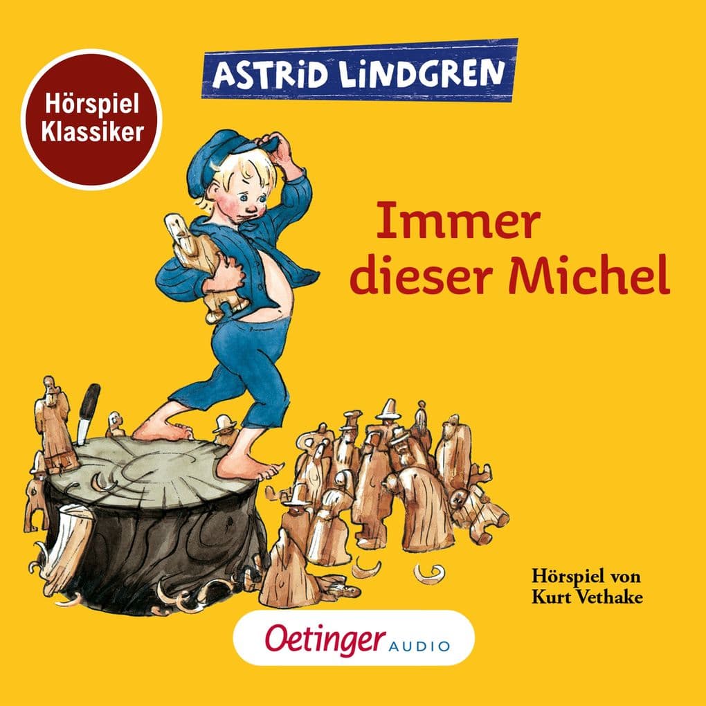 Immer dieser Michel. Hörspielklassiker
