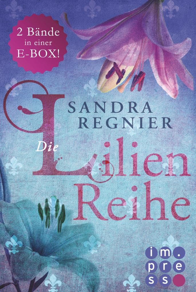 Die Lilien-Serie: 3 Bände in einem Bundle!