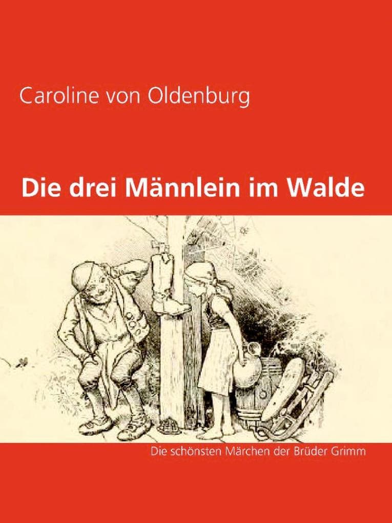 Die drei Männlein im Walde