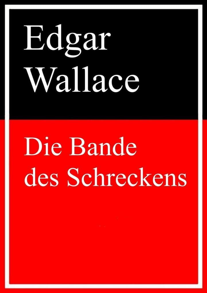 Die Bande des Schreckens