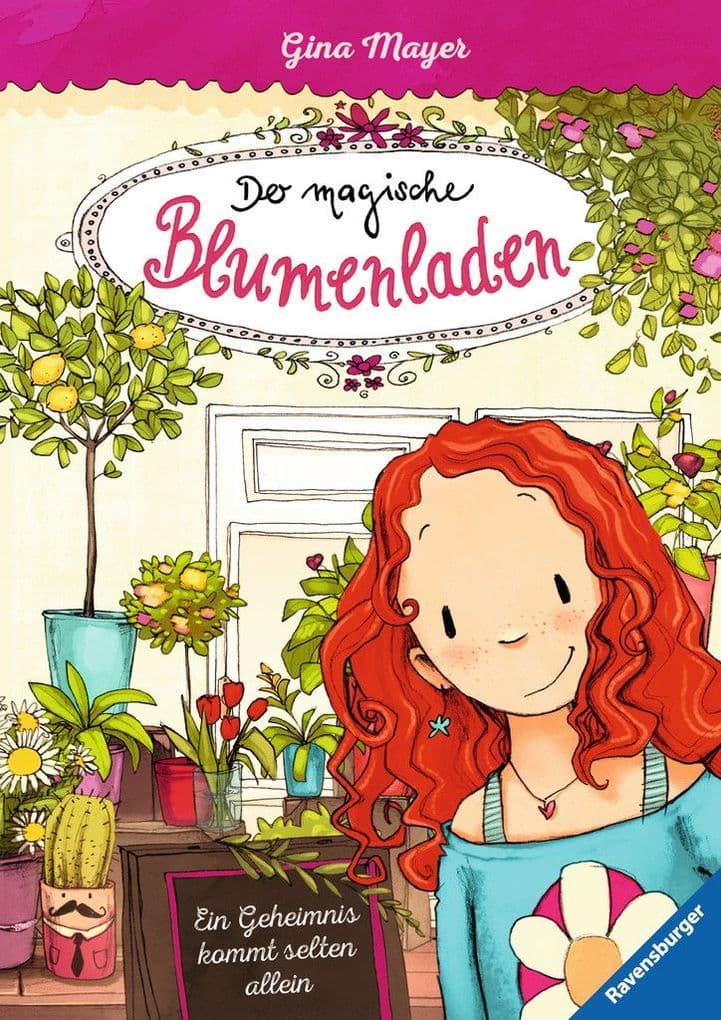 Der magische Blumenladen 01: Ein Geheimnis kommt selten allein