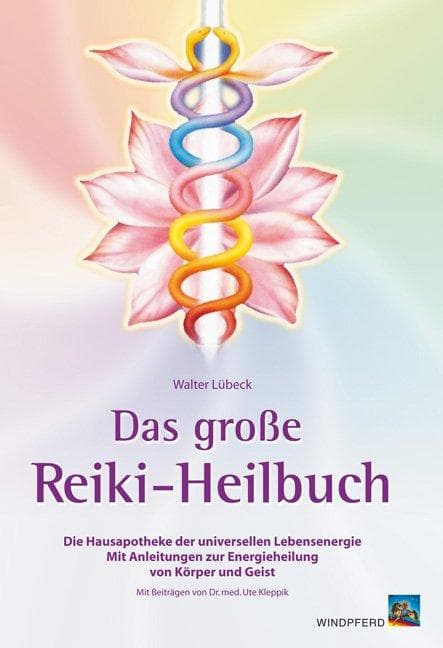 Das große Reiki-Heilbuch