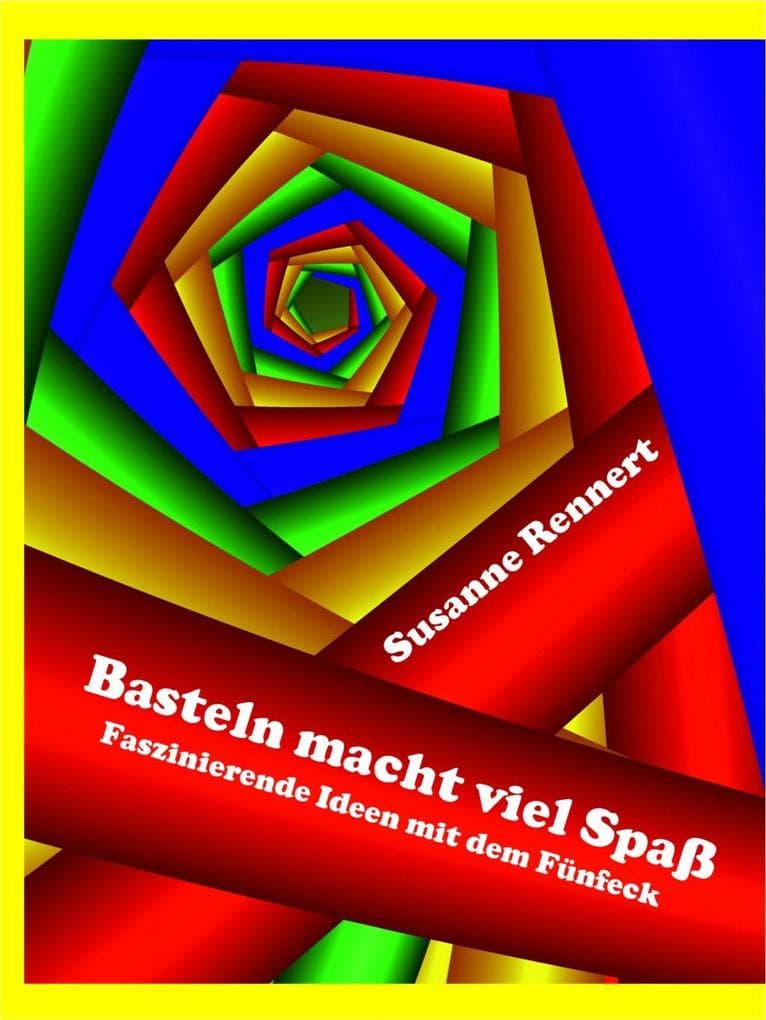 Basteln macht viel Spaß (Leseprobe)