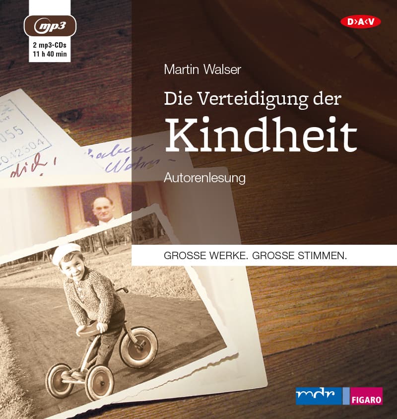 Die Verteidigung der Kindheit,2 Audio-CD, 2 MP3