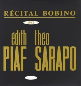 Bobino1963:Piaf Et Sarapo (Remasteris En 2015)