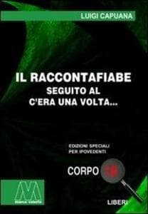 Il raccontafiabe. Seguito al C'era una volta..