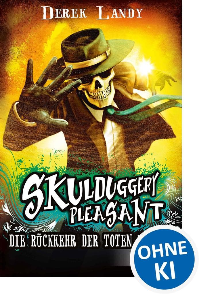 Skulduggery Pleasant 08. Die Rückkehr der Toten Männer