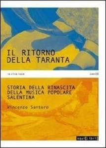 Il ritorno della taranta. CD Audio