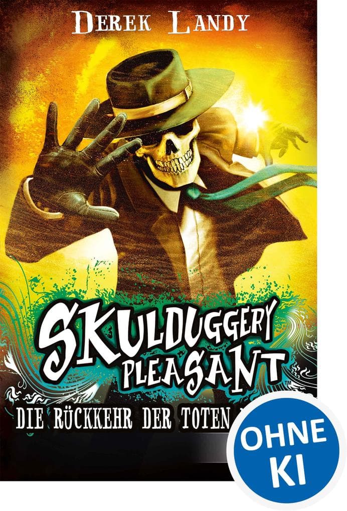 Skulduggery Pleasant (Band 8) - Die Rückkehr der Toten Männer