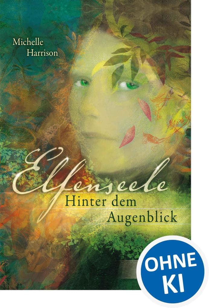 Elfenseele 1 - Hinter dem Augenblick