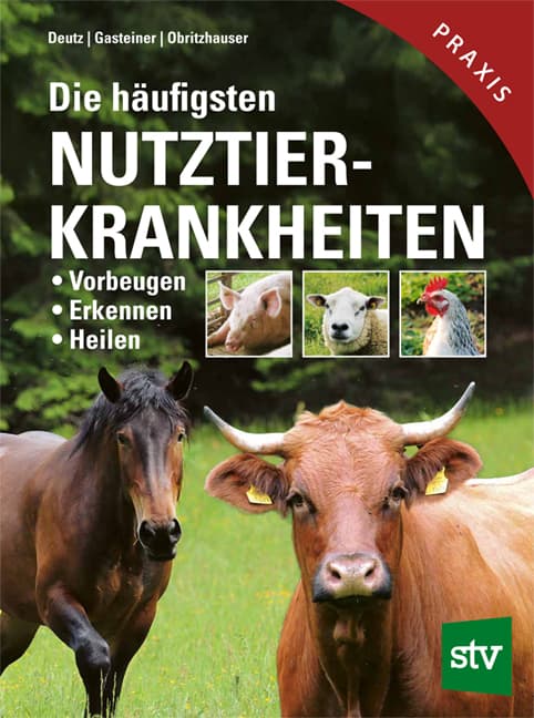 Die häufigsten Nutztierkrankheiten