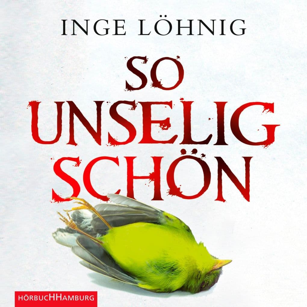 So unselig schön (Ein Kommissar-Dühnfort-Krimi 3)
