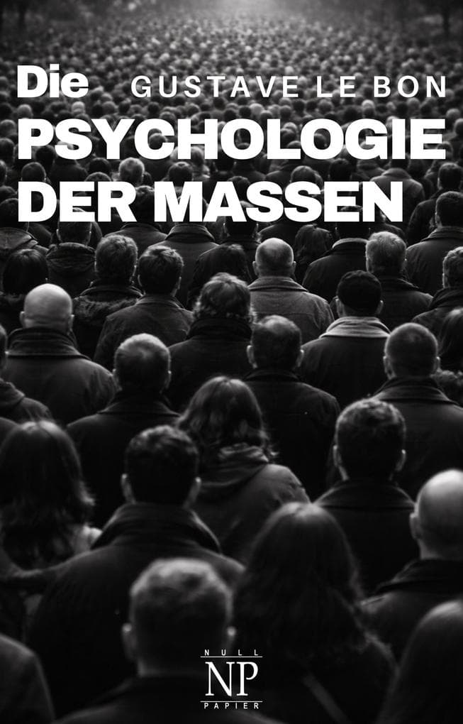 Die Psychologie der Massen
