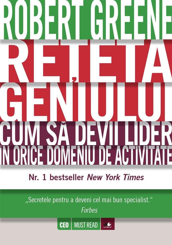 Reeta geniului. Cum sa devii lider în orice domeniu de activitate