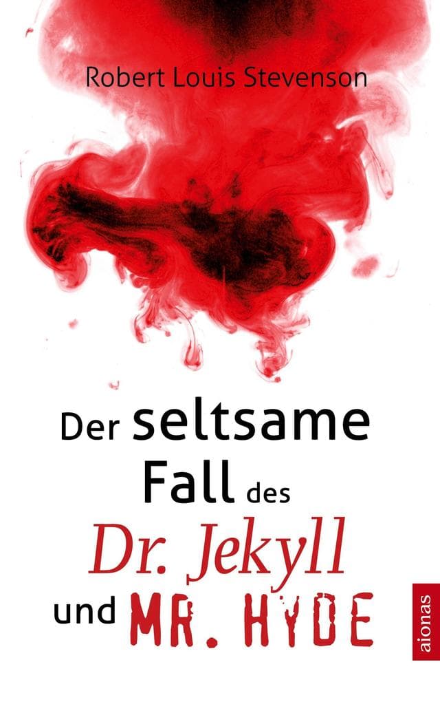Der seltsame Fall des Dr. Jekyll und Mr. Hyde