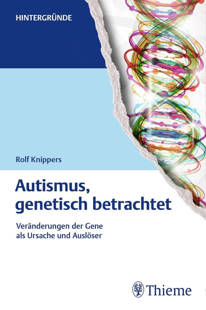 Autismus, genetisch betrachtet