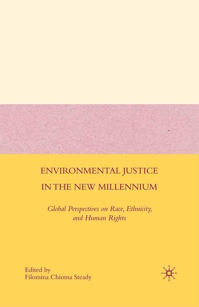 Environmental Justice in the New Millennium