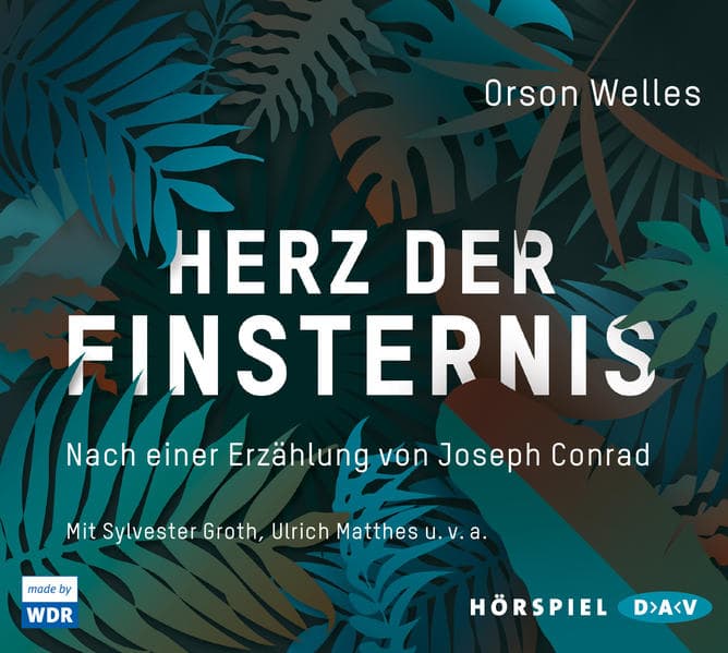 Herz der Finsternis. Nach einer Erzählung von Joseph Conrad,2 Audio-CD
