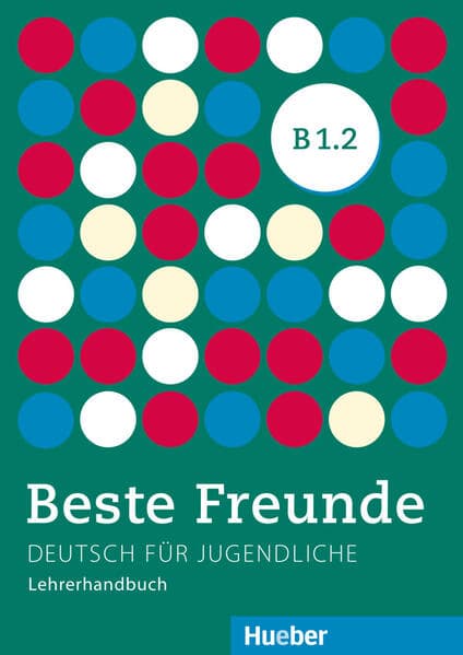 Beste Freunde B1/2. Lehrerhandbuch