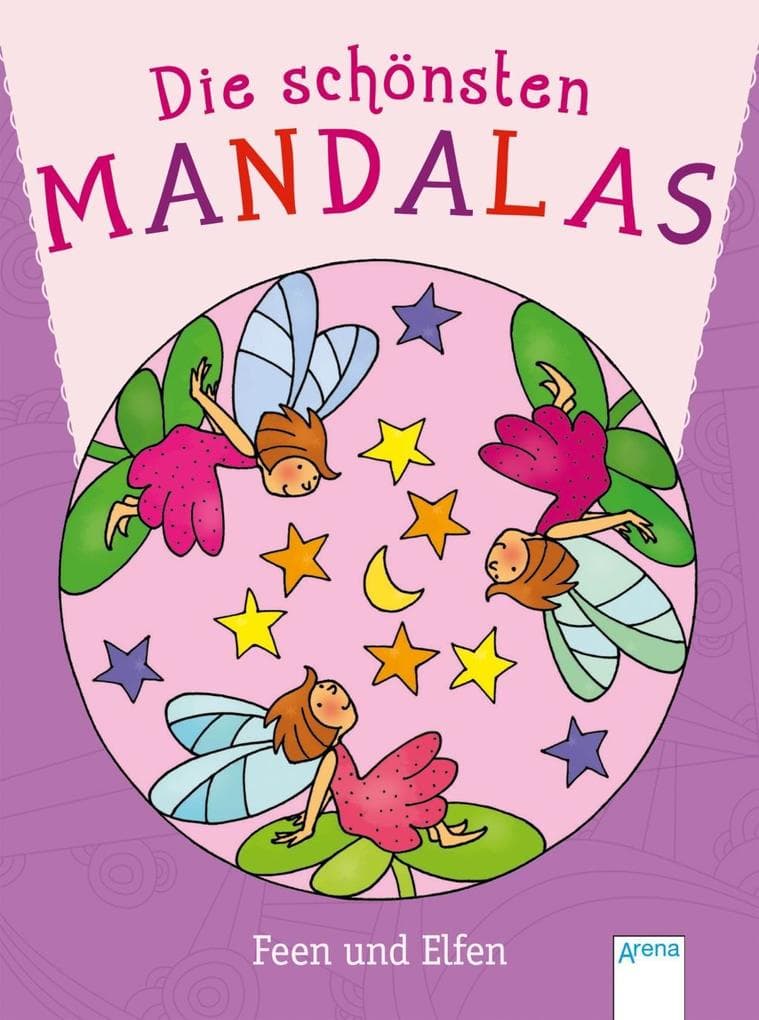 Die schönsten Mandalas - Feen und Elfen