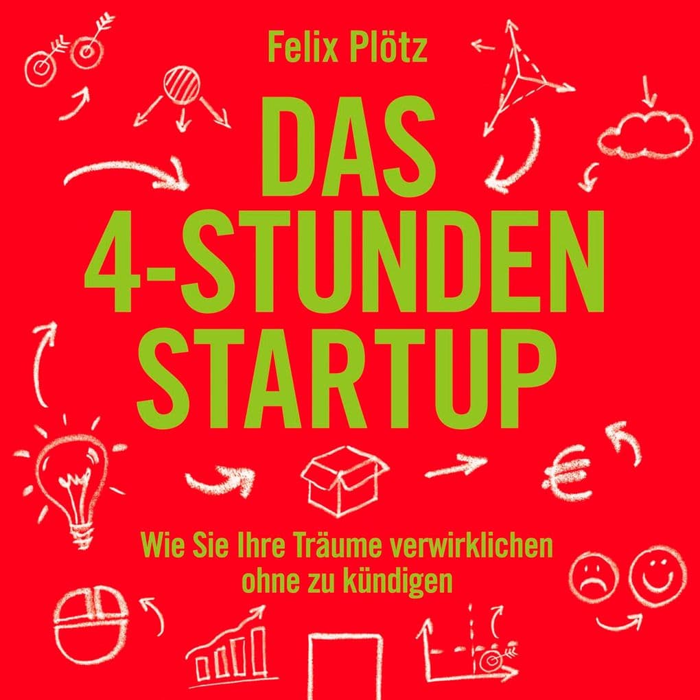 Das 4-Stunden-Startup