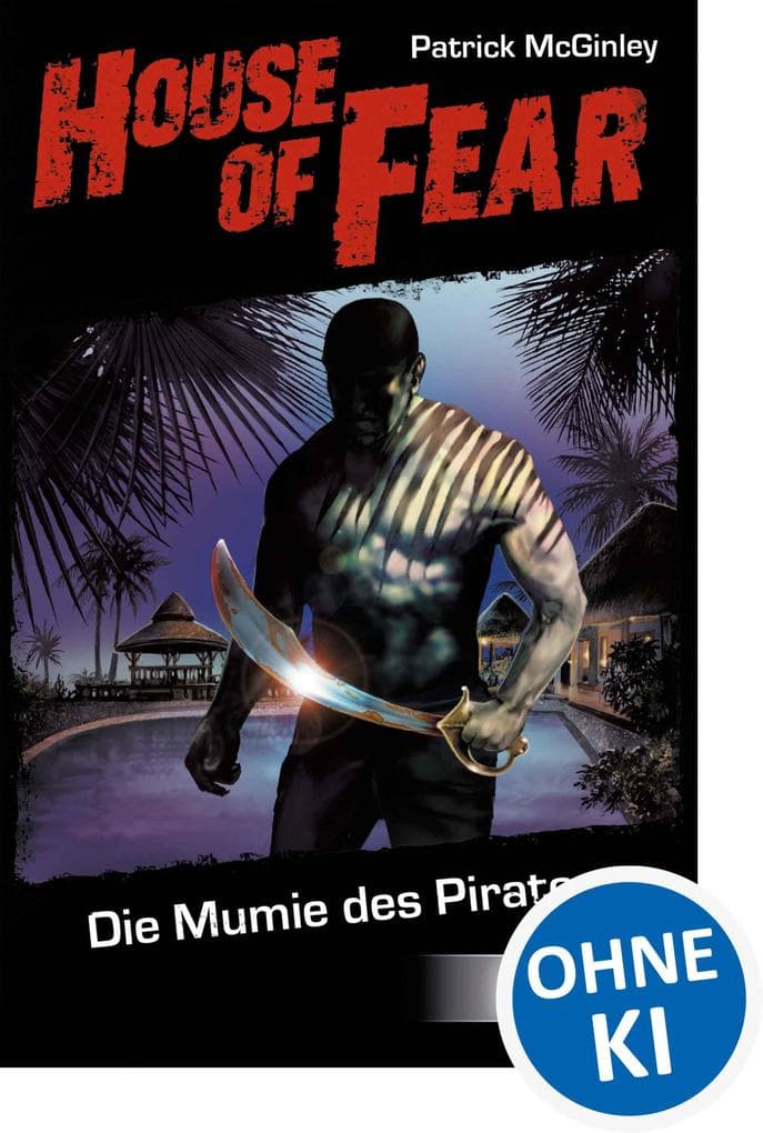 House of Fear 2 - Die Mumie des Piraten