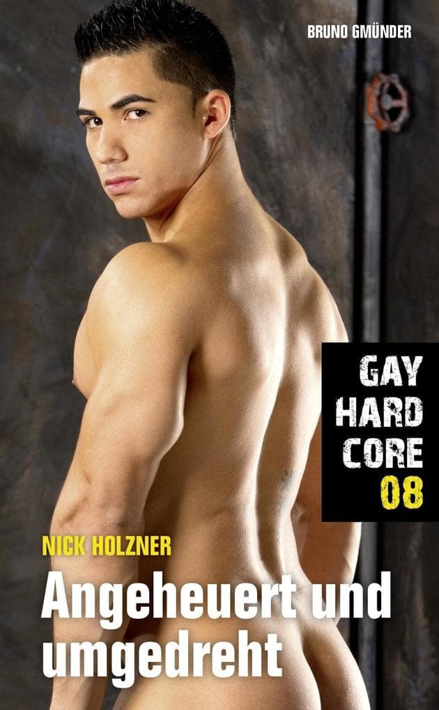 Gay Hardcore - Angeheuert und umgedreht