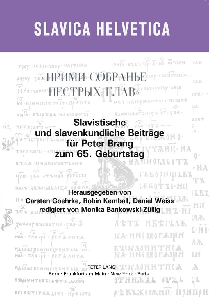 Slavistische und slavenkundliche Beiträge für Peter Brang zum 65. Geburtstag