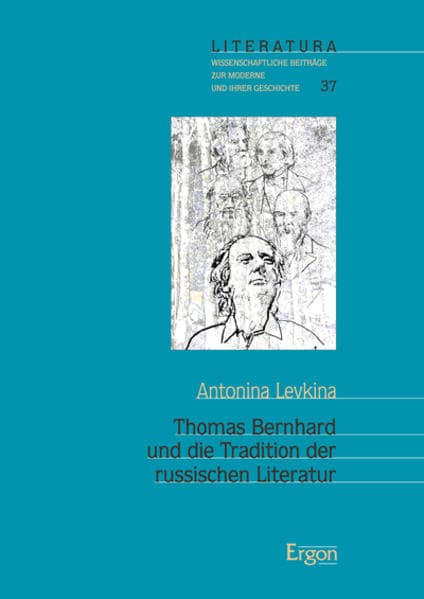 Thomas Bernhard und die Tradition der russischen Literatur