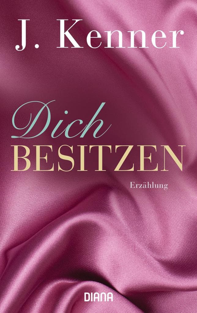 Dich besitzen