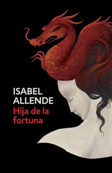 Hija de la Fortuna / Daughter of Fortune