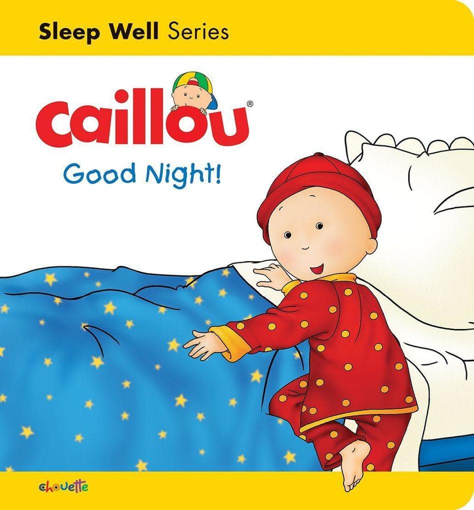 Caillou: Good Night!