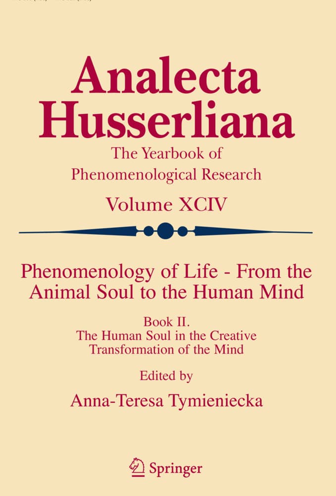Phenomenology of Life - From the Animal Soul to the Human Mind