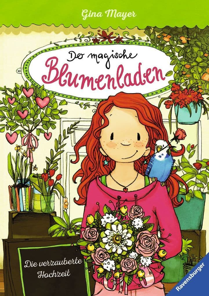 Der magische Blumenladen 05: Die verzauberte Hochzeit