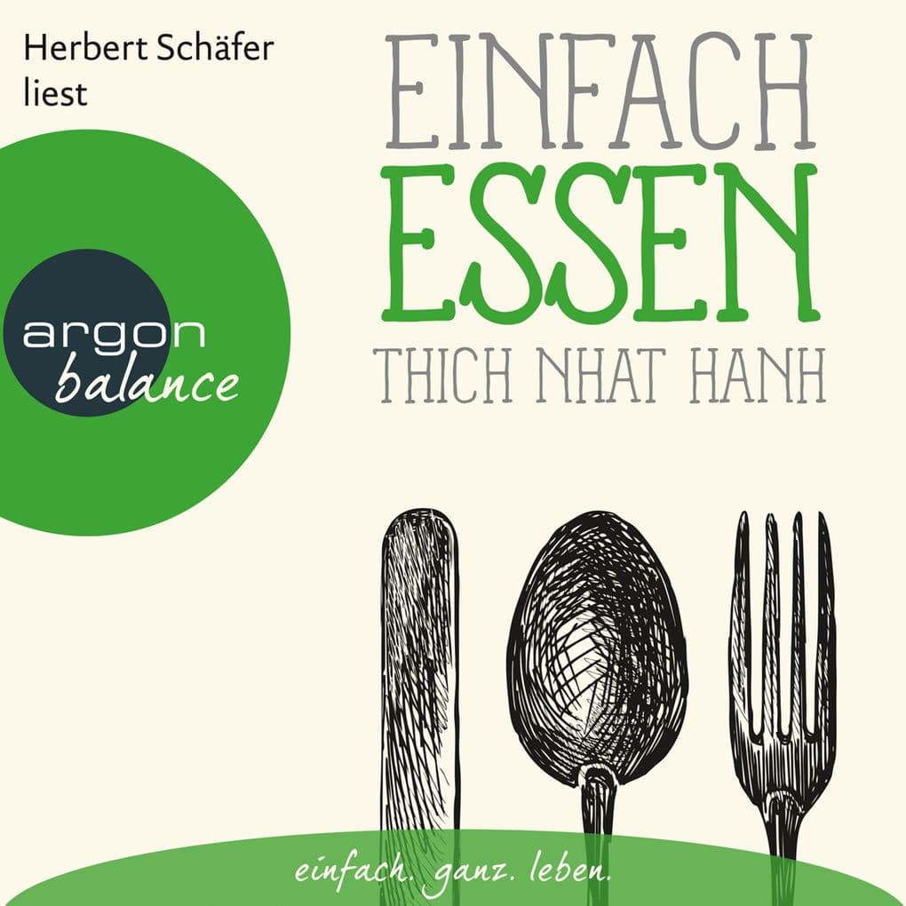 Einfach essen - Basics der Achtsamkeit