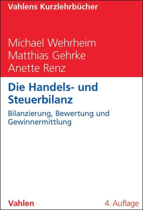 Die Handels- und Steuerbilanz