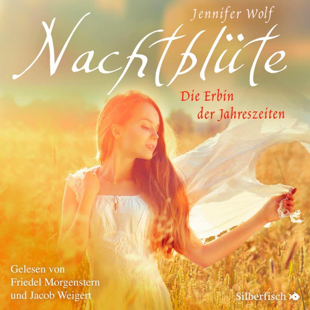 Geschichten der Jahreszeiten 3: Nachtblüte. Die Erbin der Jahreszeiten