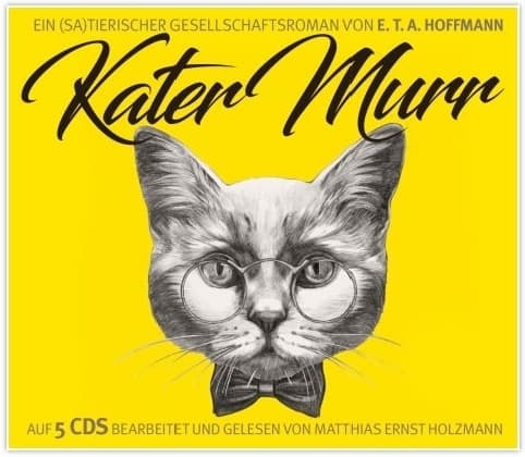 Die Abenteuer des Kater Murr, 5 Audio-CDs