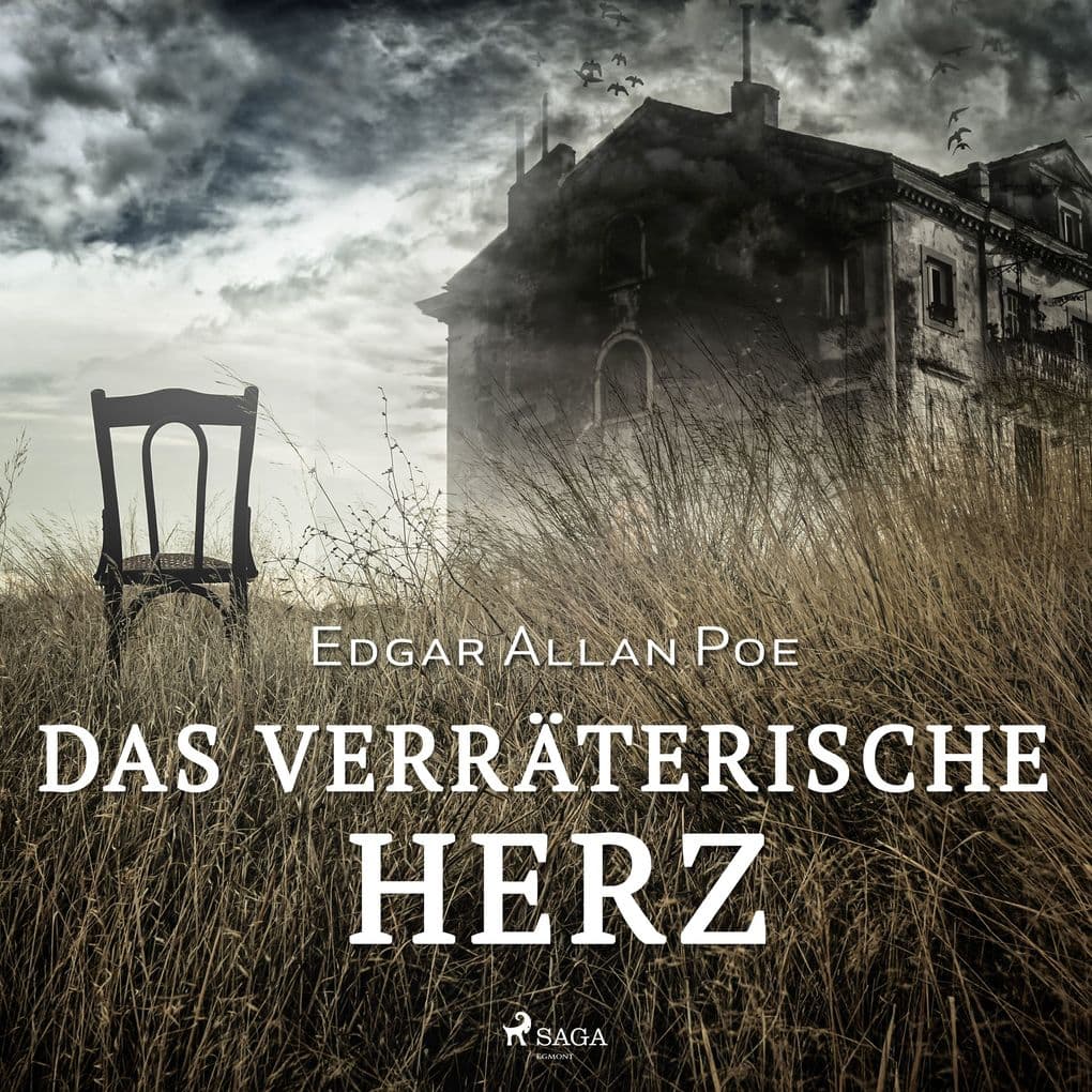 Das verräterische Herz (Ungekürzt)