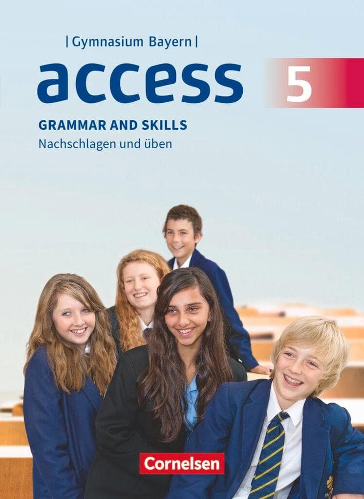 Access - Bayern 5. Jahrgangsstufe - Grammar and Skills