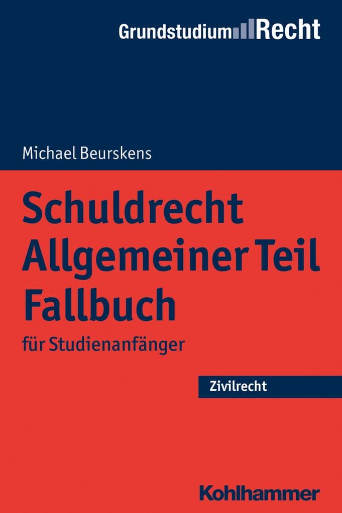 Schuldrecht Allgemeiner Teil - Fallbuch