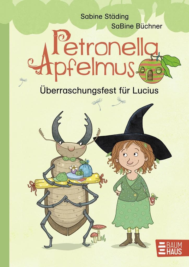 Petronella Apfelmus - Überraschungsfest für Lucius