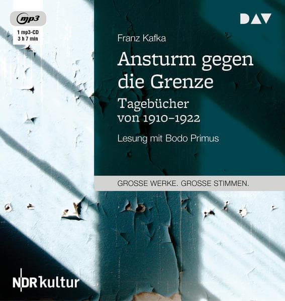 Ansturm gegen die Grenze - Tagebücher von 1910-1922,1 Audio-CD, 1 MP3