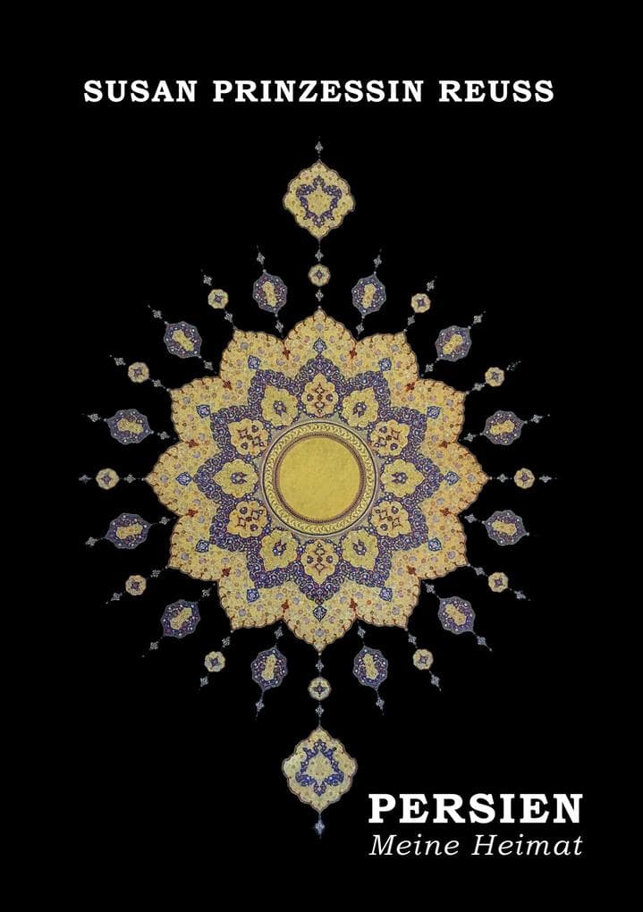 Persien - Meine Heimat