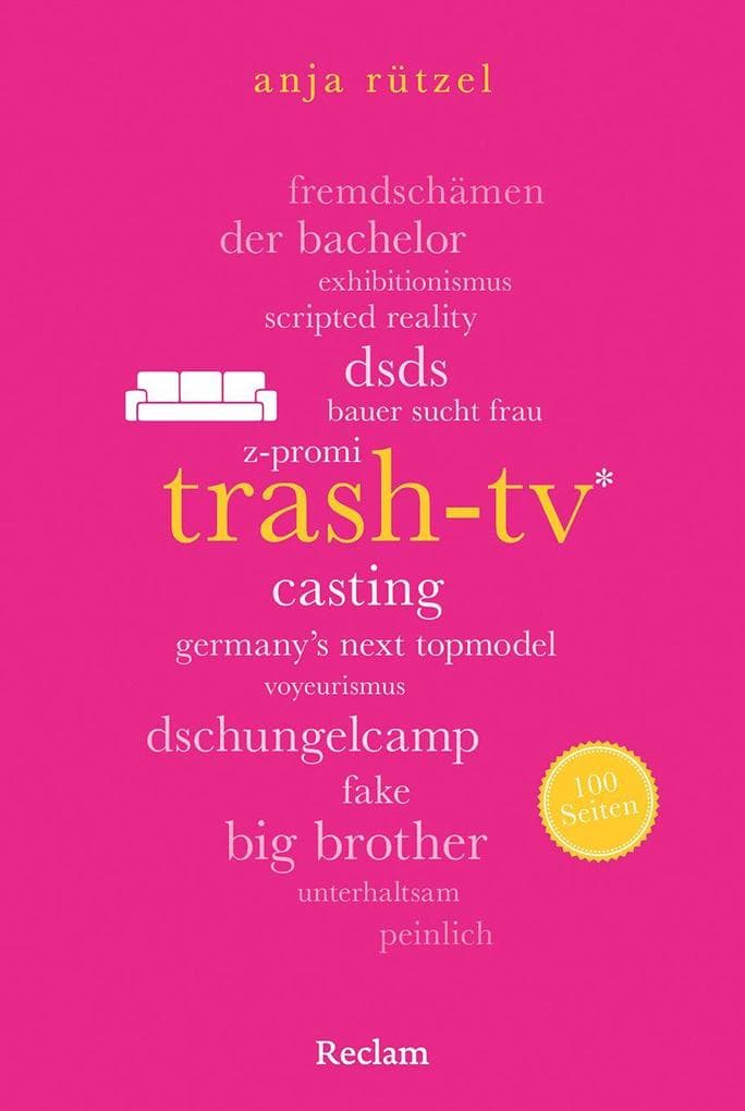 Trash-TV. 100 Seiten