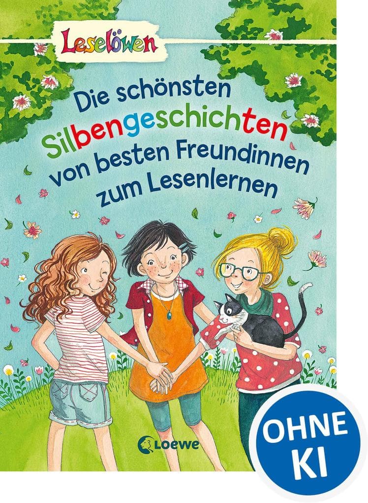 Leselöwen - Die schönsten Silbengeschichten von besten Freundinnen zum Lesenlernen