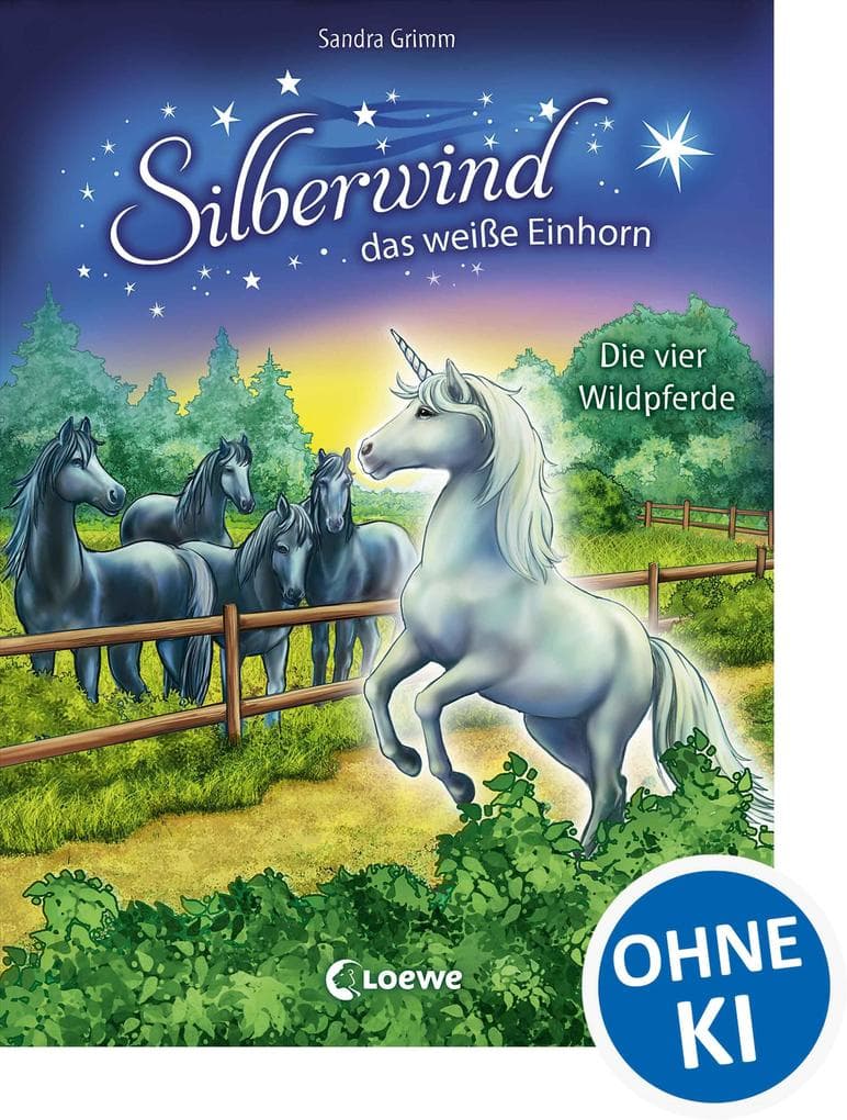 Silberwind, das weiße Einhorn - Die vier Wildpferde