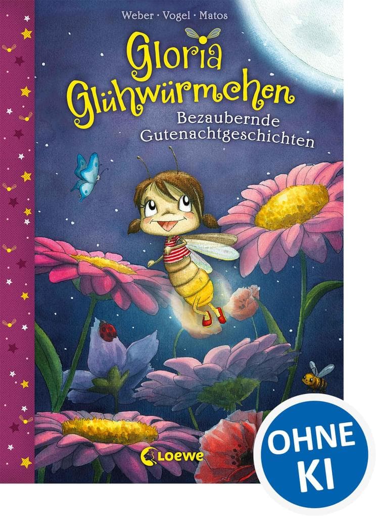 Gloria Glühwürmchen - Bezaubernde Gutenachtgeschichten