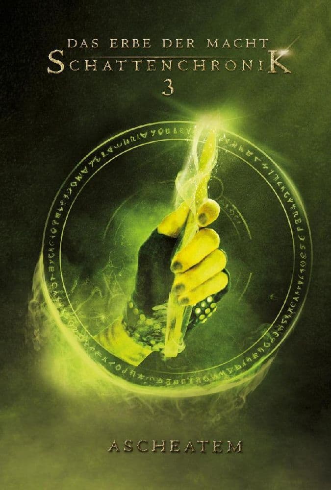 Das Erbe der Macht - Schattenchronik 3: Ascheatem